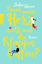 Kann mein Herz nicht mal die