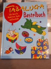 Tabaluga-Bastelbuch : tolle Ideen für Kinderfeste, Spiele und Geschenke. Schneid