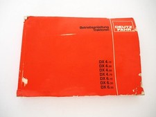 Deutz DX 4.10 4.30 4.50 4.70 6.10 6.30 6.50 Traktor Betriebsanleitung 1986