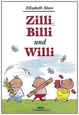 Zilli, Billi und Willi: Guten