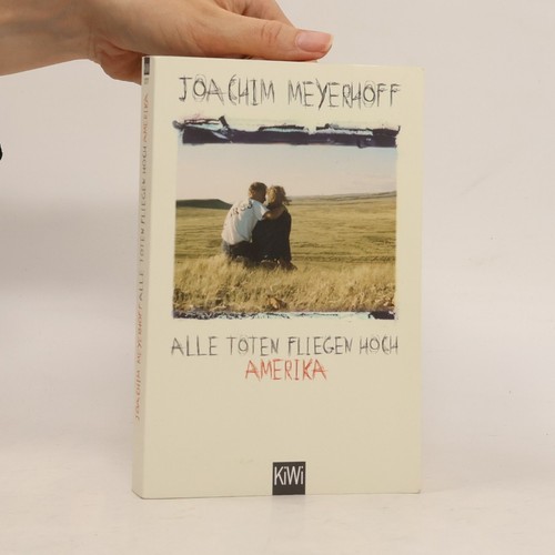 Alle toten fliegen - hoch., roman