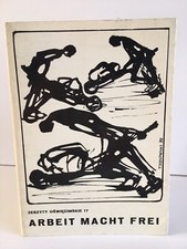 ARBEIT MACHT FREI SIXZYTY