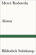 Aloma | Mercè Rodoreda | Deutsch | Taschenbuch | Bibliothek Suhrkamp | 185 S.