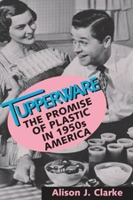 Alison J. Clarke Tupperware
