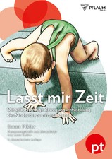 Emmi pikler lasst mir zeit - |,