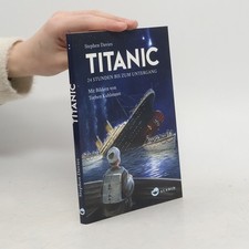 Titanic: 24 Stunden bis zum