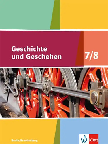 Geschichte und geschehen 8 - geschichte, 7/8