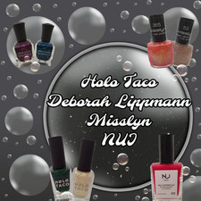 Nagellack zum aussuchen (Holo Taco, Deborah Lippmann, Misslyn, NUI)