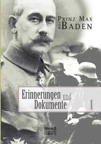Max von baden erinnerungen - baden, und