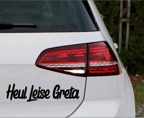 Heul leise greta aufkleber - heul,