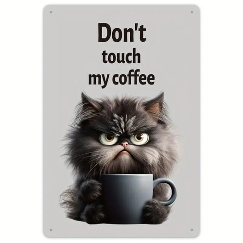 Blechschild faß meinen kaffee - faß,