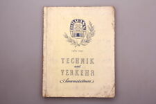 131550 TECHNIK UND VERKEHR Sammelalbum +Abb KOMPLETT! Homann Margarinewerke