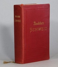 Karl Baedeker / Die Schweiz