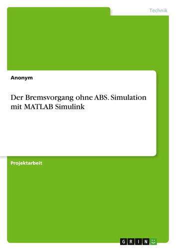 Der bremsvorgang ohne abs - der,