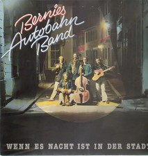 Bernies Autobahn Band Wenn Es Nacht Wird In Der Stadt Nature Vinyl LP