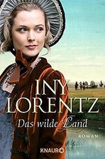 Das wilde Land: Roman (Knaur
