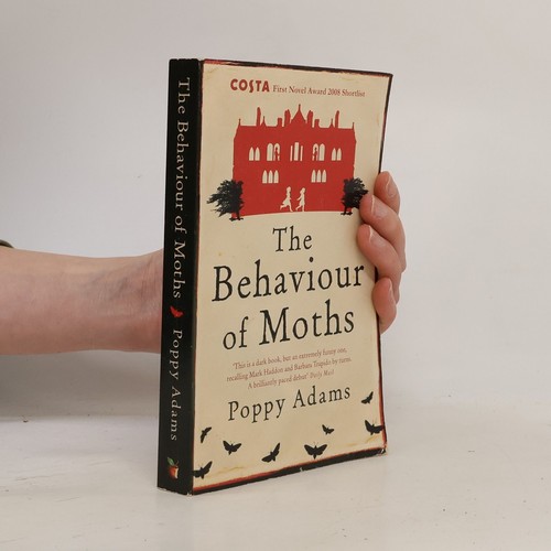 The behaviour moths - of, moths 