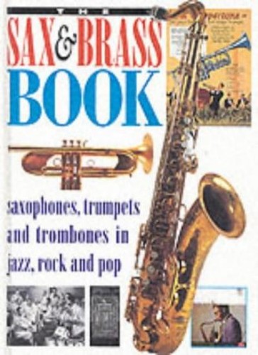 The sax and brass - the,