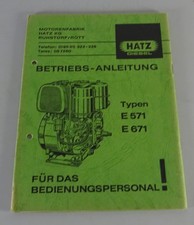 Betriebsanleitung / Handbuch Hatz Diesel Motor Typen E 571 / 671 Stand 03/1971 