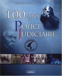 100 ans police judiciaire - 100,