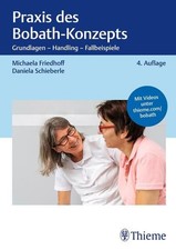 Praxis des Bobath-Konzepts: Grundlagen - Handling - Fallbeispiele (Pflegepraxis)