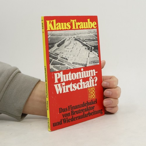 Plutonium wirtschaft - plutonium-wirtschaft? , | 