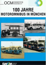 100 Jahre Motoromnibus in München - Broschüre Omnibusse für München, 1997