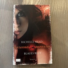 Vampire Academy - Blaues Blut von Richelle Mead (Taschenbuch)/ Buch/ O13