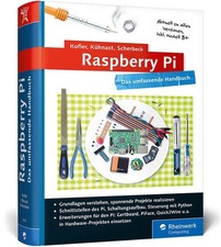Raspberry Pi: Das umfassende