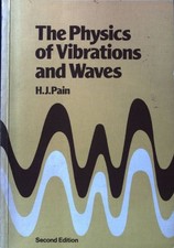 The Physics of Vibrations and