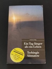 Ein Tag länger als ein Leben von Tschingis Aitmatow Zustand gut*