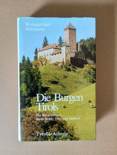 Die burgen tirols ein - burgen,