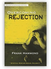Overcoming Rejection (Updated