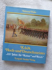 K.(u.)k. Hoch- und Deutschmeister "222 Jahre für Kaiser und Reich" kuk Regiment