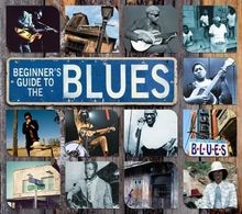 Beginners Guide to Blues von