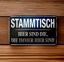 Blechschild - *STAMMTISCH-HIER