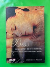 Stephenie Meyer BISS ZUM ERSTEN SONNENSTRAHL Das kurze zweite Leben der Bree ...