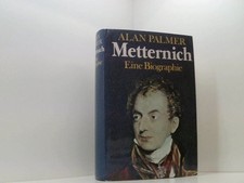 Metternich. Der Staatsmann