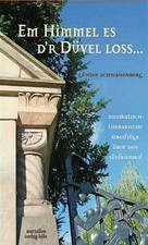 Em Himmel es d´r Düvel loss: Musikalisch-literarische Buch MARZELLEN-VERLAG