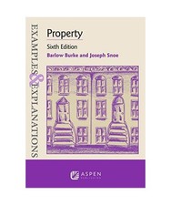 Examples & Explanations for Property, Barlow Burke, Joseph Snoe