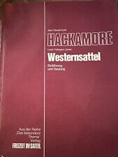 Hackamore und Westernsattel ,Jean Claude Dysli, Linda Tellington Jones 