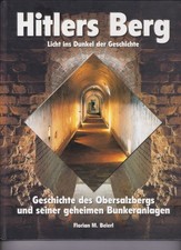 Hitlers Berg, Licht ins Dunkel