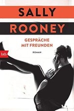Gespräche mit Freunden: Roman von Rooney, Sally | Buch | Zustand gut
