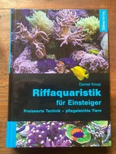 Riffaquaristik für Einsteiger - preiswerte Technik - pflegeleichte Tiere