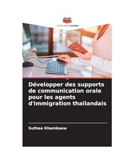 Développer des supports de communication orale pour les agents d'immigration th