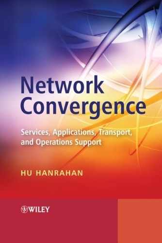 Network convergence - convergence, –