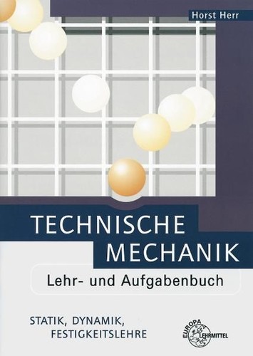 Technische mechanik lehr - lehr-, und