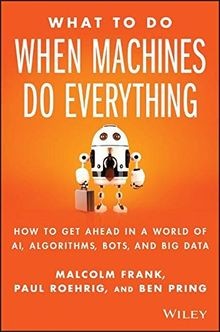 What when machines do - what, to