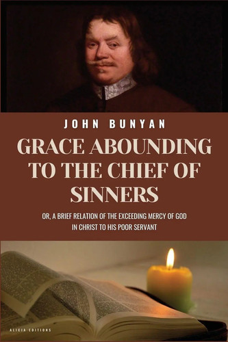 Grace abounding the chief - abounding, to