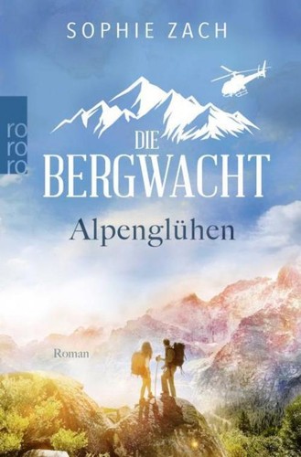 Die bergwacht alpenglühen - bergwacht:,